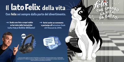 Scatta, scrivi e vinci il meglio dell’intrattenimento con il "lato Felix" della vita!