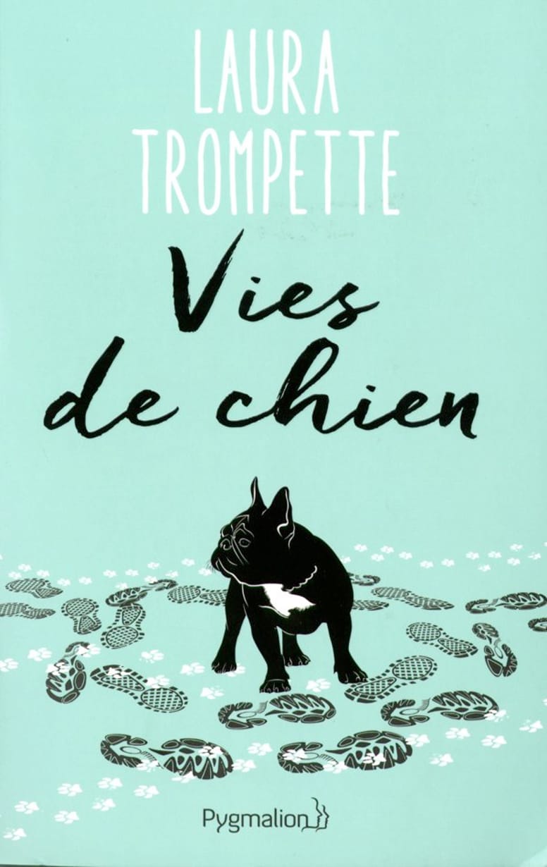 Vies de chien de Laura Trompette