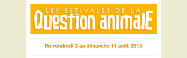 Estivales de la Question animale 2013