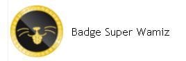 Le badge Super Wamiz à été débloqué !